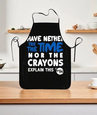Funny Kitchen Apron for Women Men - 'Have Neither The Time Nor The Crayons to Explain This to You' Graphic Bib Apron with Pockets - Humorous Gift for Busy Moms Dads Teachers Caregivers - Perfect for Cooking Baking BBQ Party Home Use